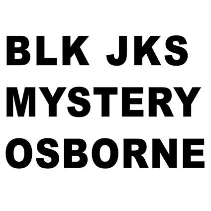 Mystery. Osborne Remix - Vinile LP di Blk Jks