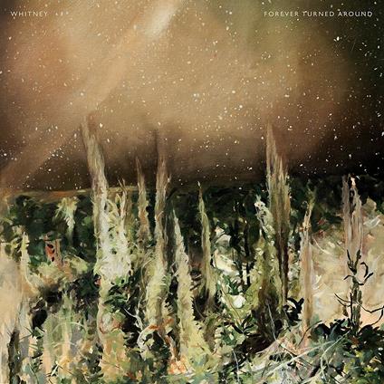 Forever Turned Around - Vinile LP di Whitney