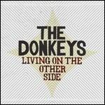 Living on the Other Side - Vinile LP di Donkeys