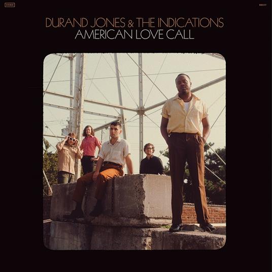 American Love Call - CD Audio di Durand Jones & the Indications