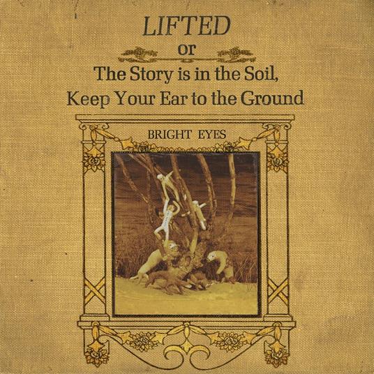 Lifted Or The Story Is In The Soil, Keep - CD Audio di Bright Eyes