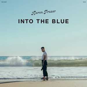 Vinile Into The Blue Aaron Frazer