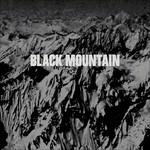 Black Mountain (10th Anniversary Deluxe Edition)