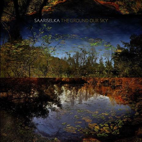 Ground Our Sky (Dark Blue Coloured Vinyl) - Vinile LP di Saariselka