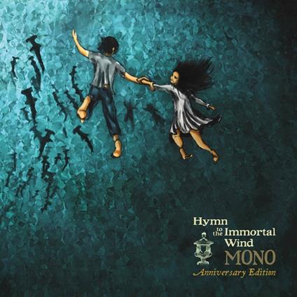 Hymn to the Immortal Wind (10th Anniversary) - Vinile LP di Mono