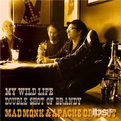My Wild Life - Vinile 7'' di Mad Monk