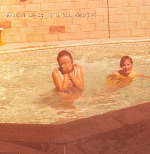It's All Aquatic - Vinile LP di Amateur Love