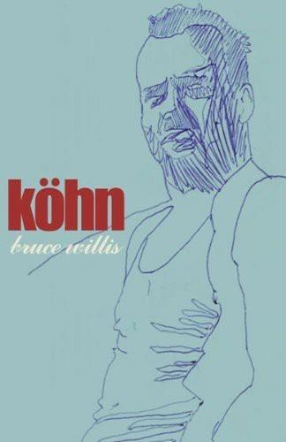 Bruce Willis - CD Audio di Kohn