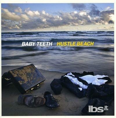 Hustle Beach - CD Audio di Baby Teeth