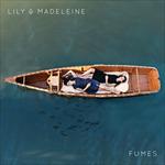 Fumes - Vinile LP di Lily & Madeleine