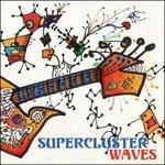 Waves - CD Audio di Supercluster