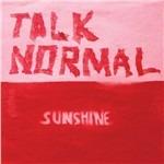 Sunshine - Vinile LP di Talk Normal