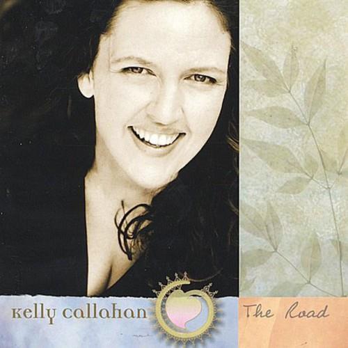 Kelly Callahan - The Road - CD Audio