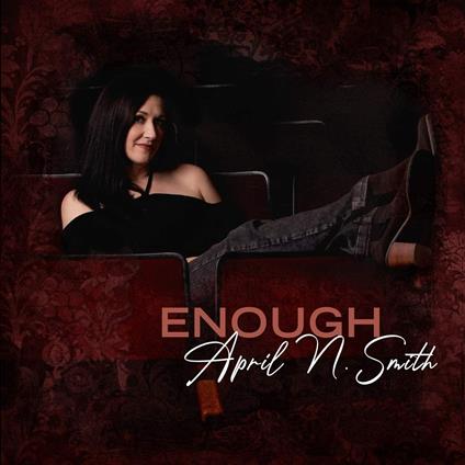 Enough - CD Audio di April N. Smith