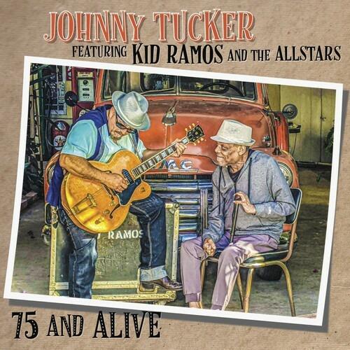 75 And Alive - CD Audio di Johnny Tucker