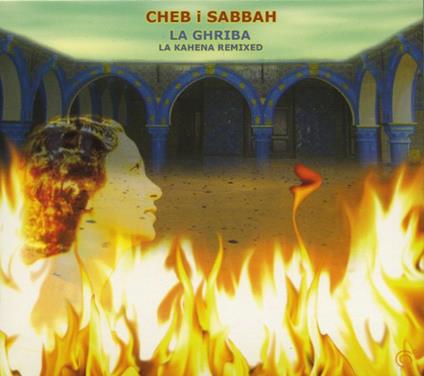 La Ghriba. La Kahena (Remix) - CD Audio di DJ Cheb I Sabbah