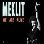 We Are Alive (Digipack) - CD Audio di Meklit