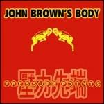 Pressure Points - CD Audio di John Brown's Body