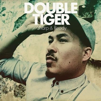 Sharp & Ready - CD Audio di Double Tiger