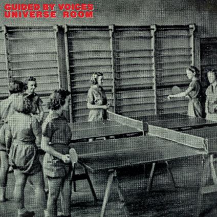 Universe Room - CD Audio di Guided by Voices