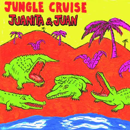 Jungle Cruise - Vinile LP di Juanita & Juan