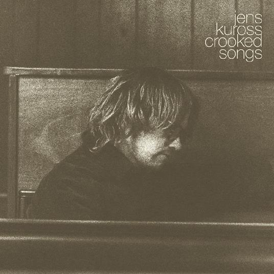 Crooked Songs - Vinile LP di Jens Kuross