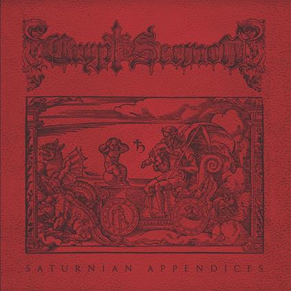 Saturnian Appendices - CD Audio di Crypt Sermon