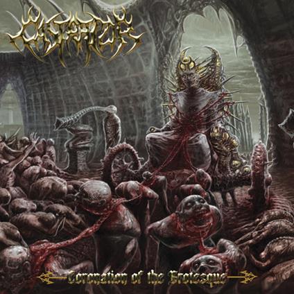Coronation Of The Grotesque - CD Audio di Castrator