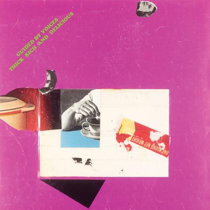 Thick Rich And Delicious - CD Audio di Guided by Voices