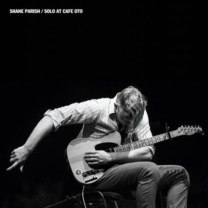 Solo At Cafe Oto - Vinile LP di Shane Parish