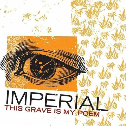 This Grave Is My Poem - CD Audio di Imperial
