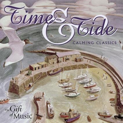 Time & Tide. Calming Class - CD Audio