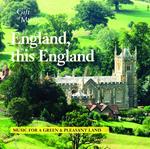 England, This England. Music For A Green & Pleasant Land