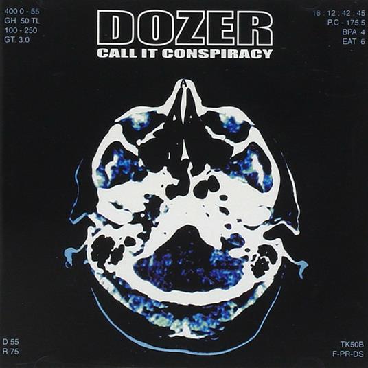 Call it Conspiracy - CD Audio di Dozer