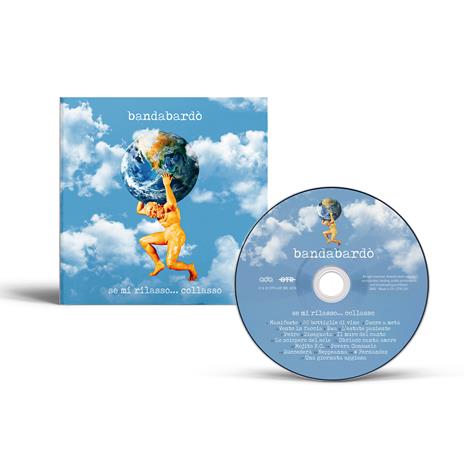 Se mi rilasso… collasso - CD Audio di Bandabardò