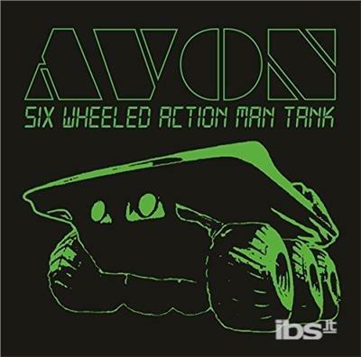 Six Wheeled Action Man Tank - Vinile 7'' di Avon