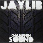 Champion Sound - Vinile LP di Jaylib