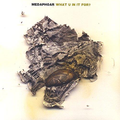 What U In It For? - Vinile LP di Medaphoar