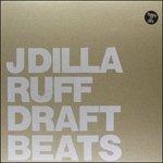 Ruff Draft Instrumentals - Vinile LP di J Dilla