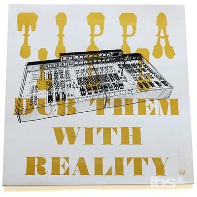 Dub Them With Reality - Vinile LP di Tippa Lee