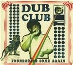 Dub Club - Foundation - CD Audio