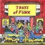 7 Days Of Funk - Vinile LP di 7 Days of Funk
