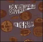 In the Raw - CD Audio di Whitefield Brothers