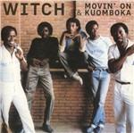 Movin' on - Kuomboka - CD Audio di Witch