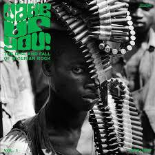 Wake Up You vol.1 The Rise & Fall of Nigerian Rock - Vinile LP