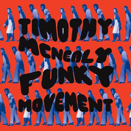 Funky Movement - CD Audio di Timothy McNealy
