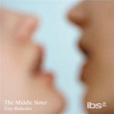 Middle Sister - Vinile LP di Guy Blakeslee