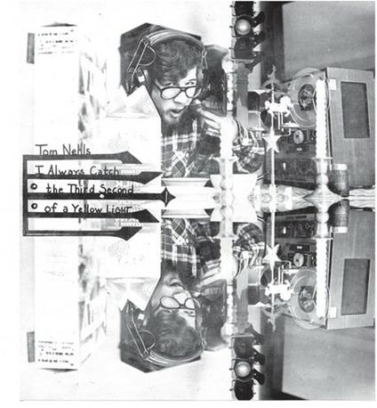 I Always Catch the Third Second of a Yellow Light - Vinile LP di Tom Nehls