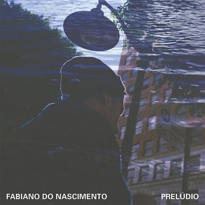 Preludio - CD Audio di Fabiano Do Nascimento