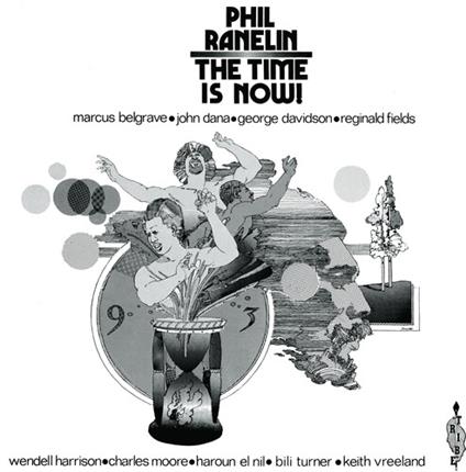 Time Is Now - Vinile LP di Phil Ranelin